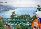 Mecmualar ışığında İstanbul beyitleri