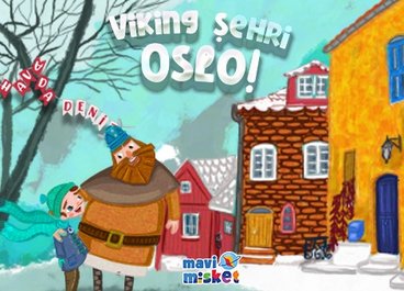 Havada Deniz – Viking Şehri: Oslo!