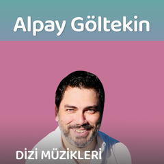 Alpay Göltekin | Dizi Müzikleri