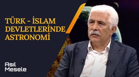 Astronominin Bilim Dünyasındaki Yeri | Asıl Mesele