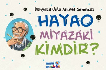 Hayao Miyazaki kimdir?