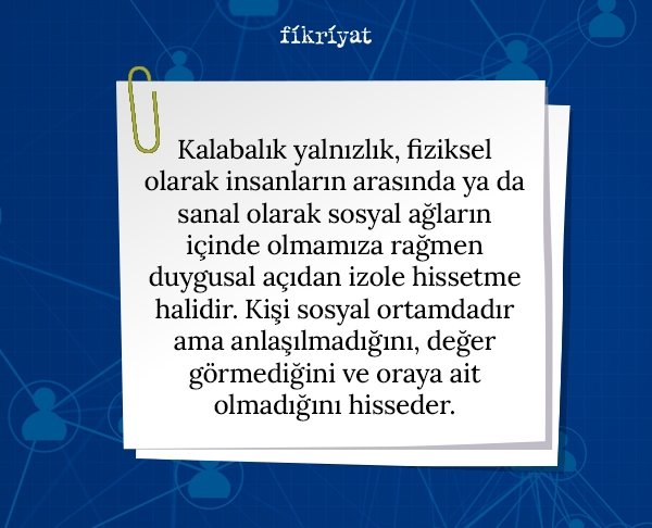 Kalabalık Yalnızlık ve Dijital Maskeler