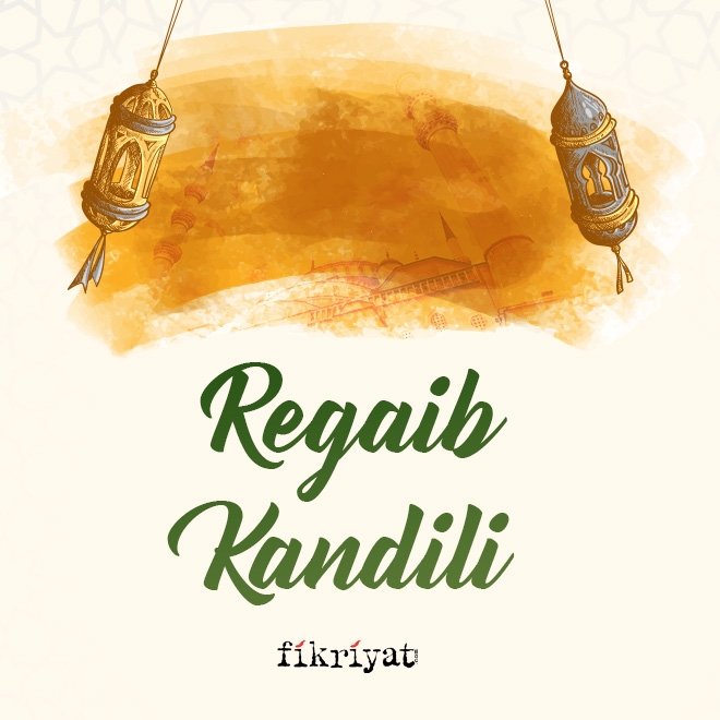 Regaib Kandili ne zaman