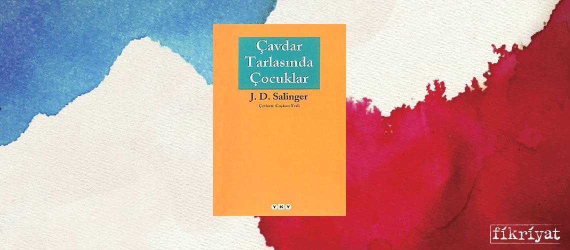 Çavdar Tarlasında Çocuklar - Jerome David Salinger