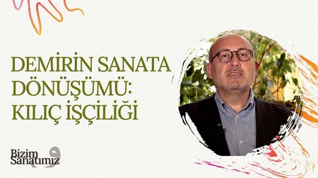 Rasim Örnek'in Kılıç Yapım Atölyesi | Bizim Sanatımız