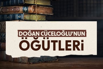 Doğan Cüceloğlu’ndan öğütler