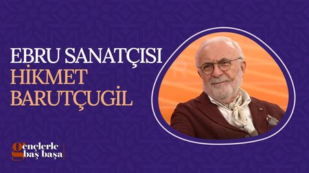 Hikmet Barutçugil | Gençlerle Baş Başa