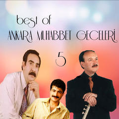 Best Of Ankara Muhabbet Geceleri-5