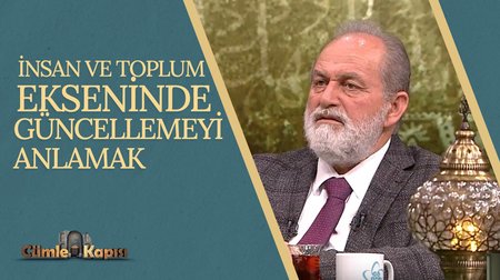 İnsan ve Toplum Ekseninde Güncellemeyi Anlamak I Cümle Kapısı