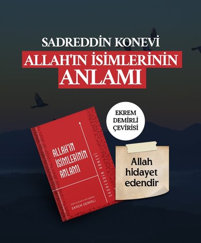 Sadreddin Konevi: Allah’ın İsimlerinin Anlamı