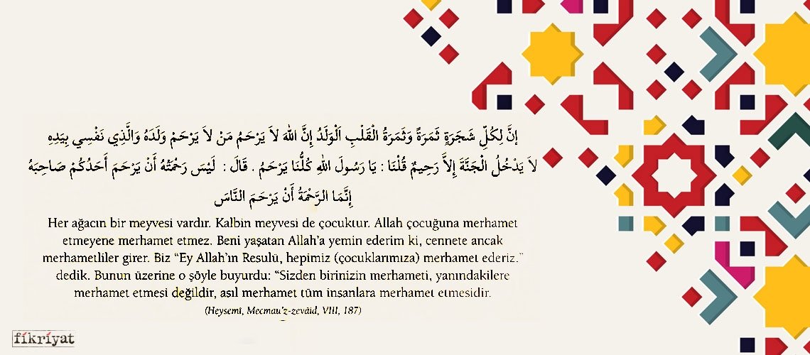 Hz. Peygamber’in merhamet ile ilgili 40 hadisi