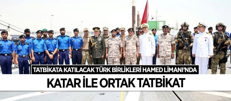 Türkiye ile Katar ortak deniz tatbikatı yapacak