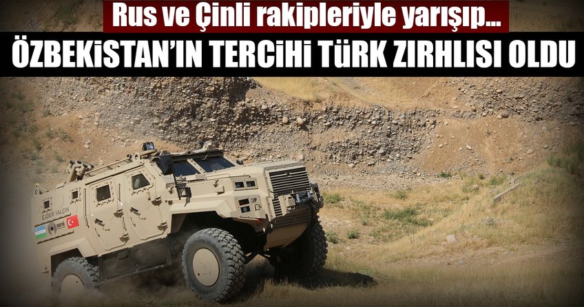 Özbekistan Türk zırhlısını tercih etti