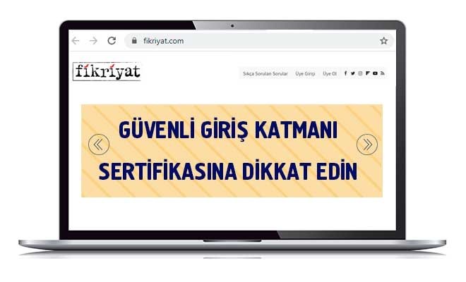 GÜVENLİ GİRİŞ KATMANI SERTİFİKASINA DİKKAT EDİN
