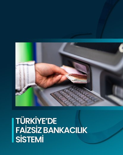 Türkiye’de Faizsiz Bankacılık