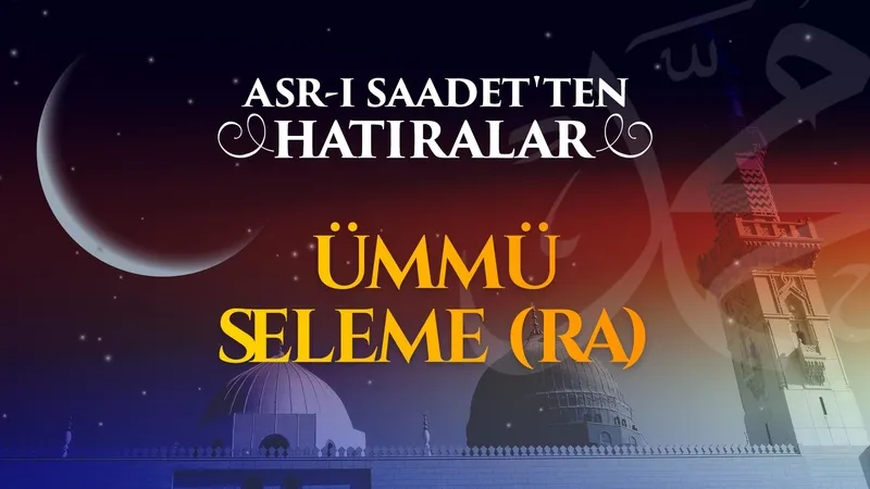 Ümmü Seleme r.anha
