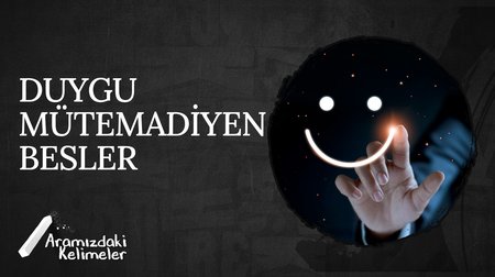Duygu Mütemadiyen Besler | Aramızdaki Kelimeler