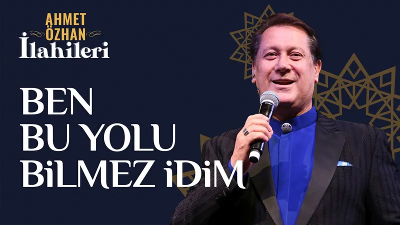 Ben Bu Yolu Bilmez İdim