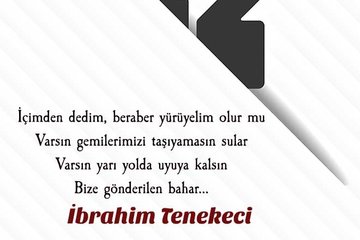 İbrahim Tenekeci’nin hafızalara kazınan şiirleri