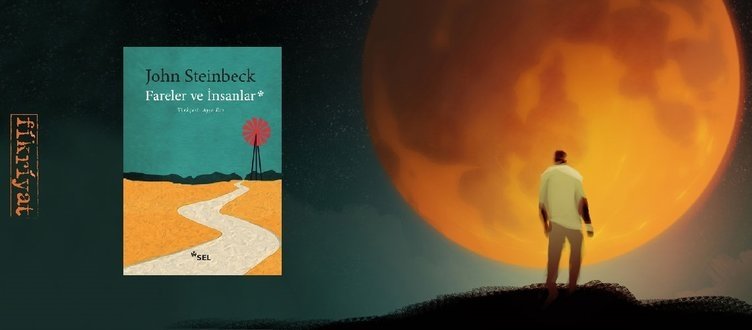 Fareler ve İnsanlar - John Steinbeck