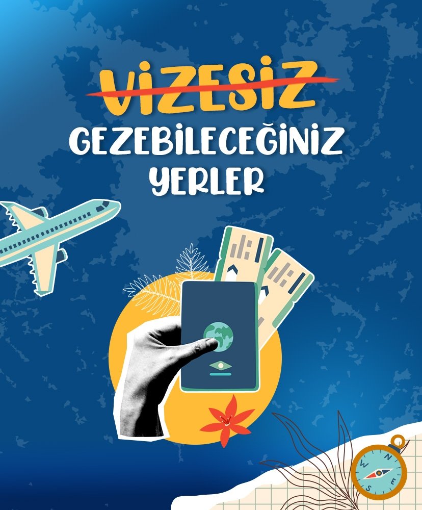 Vizesiz gezebileceğiniz yerler