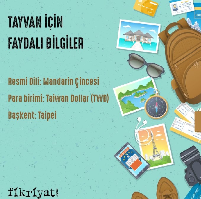 TAYVAN İÇİN FAYDALI BİLGİLER