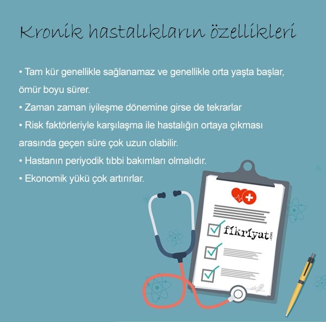 KRONİK HASTALIKLARIN ÖZELLİKLERİ