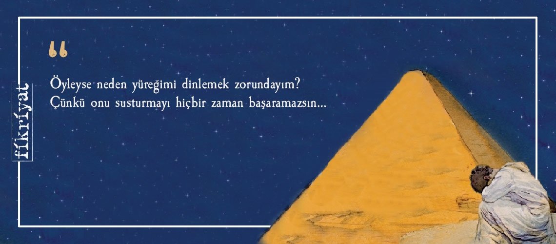 İçimizdeki hazineyi keşfetmenin hikâyesi Simyacı’dan 25 alıntı