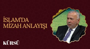 İslam'da Mizah Anlayışı I Kürsü