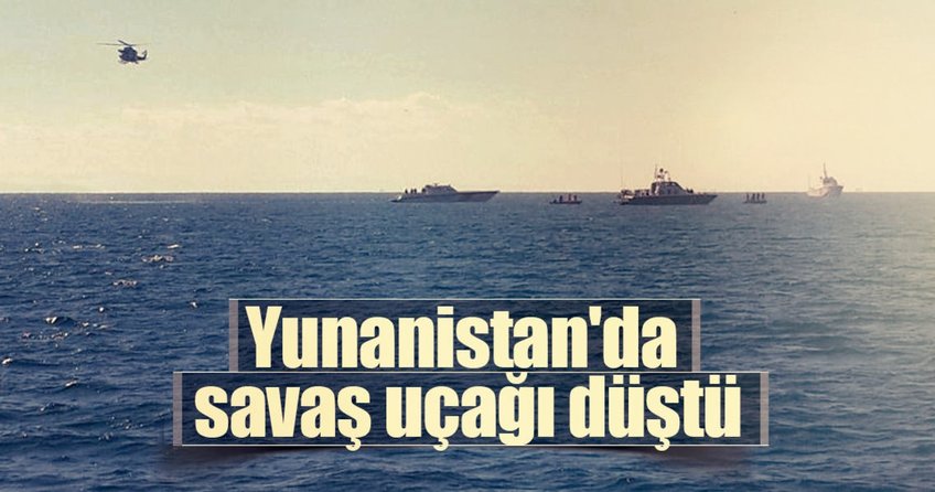 Yunanistan’da savaş uçağı düştü