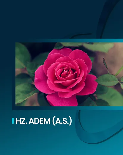 Hz. Adem a.s.