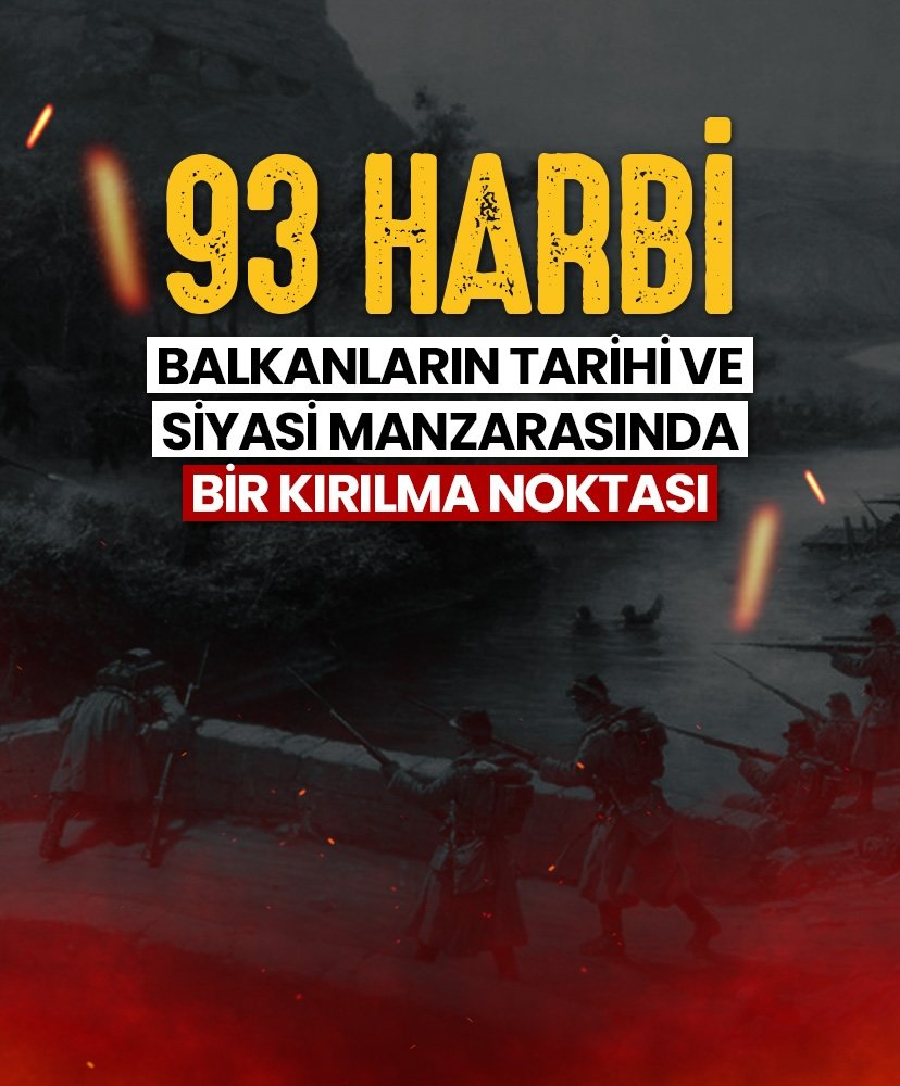93 Harbi: Balkanların Tarihi ve Siyasi Manzarasında Bir Kırılma Noktası