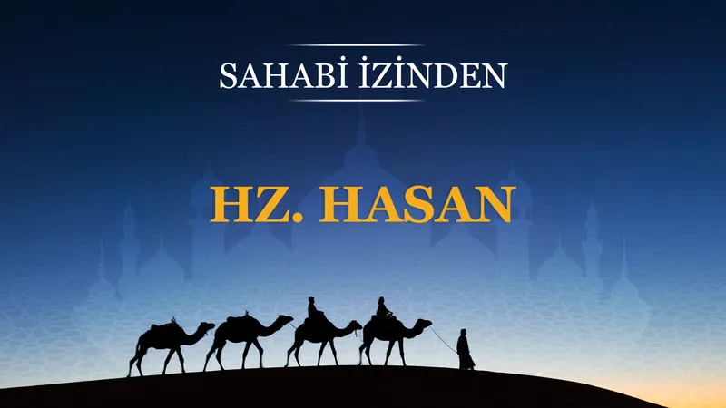 Hz. Hasan