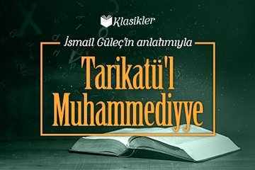 Klasikler: İmam Birgivi’nin meşhur eseri: Tarikatü’l Muhammediyye