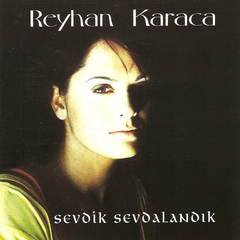 Sevdik Sevdalandık