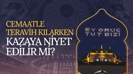 Cemaatle teravih kılarken kazaya niyet edilir mi?