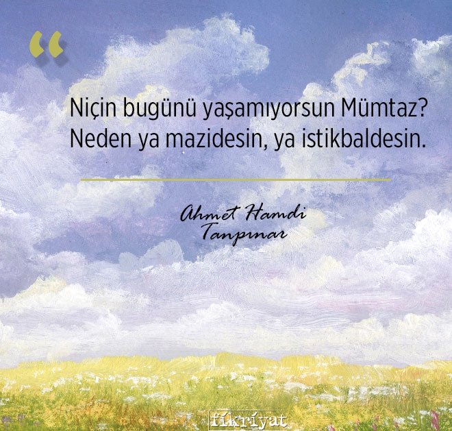 Tanpınar’ın Huzur’undan 22 etkileyici alıntı