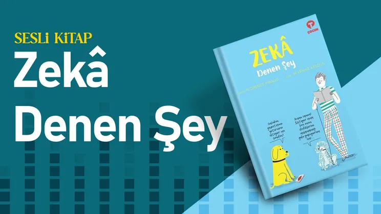 Zekâ Denen Şey | Sesli Kitap