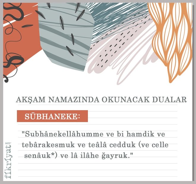 AKŞAM NAMAZINDA OKUNACAK DUALAR