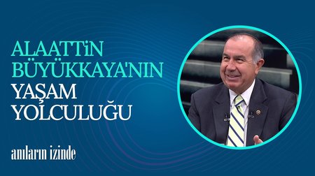 Dr. Alaattin Büyükkaya'nın Hayat Hikayesi | Anıların İzinde