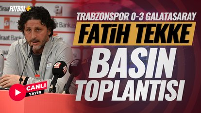 Fatih Tekke Basın Toplantısı | Ziraat Türkiye Kupası | Trabzonspor 0-3 Galatasaray | CANLI YAYIN
