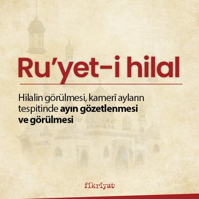 RUYETİ HİLAL NE DEMEK?
