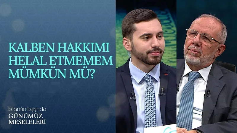 Kalben hakkımı helal etmemem mümkün mü?