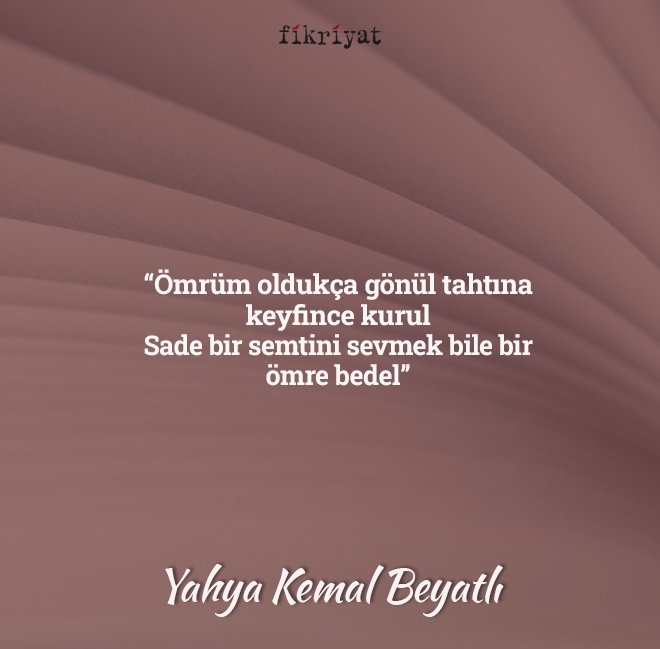 Yahya Kemal’in en sevilen 10 şiiri