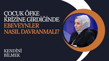 Çocuk Öfke Krizine Girdiğinde Ebeveynler Nasıl Davranmalı? | Kendini Bilmek