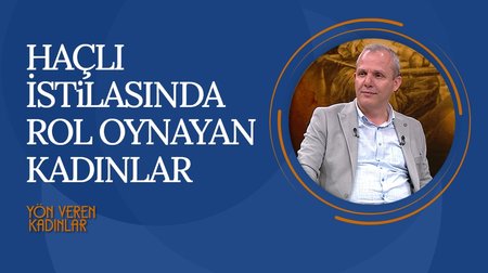 Haçlı İstilasında Rol Oynayan Kadınlar I Yön Veren Kadınlar