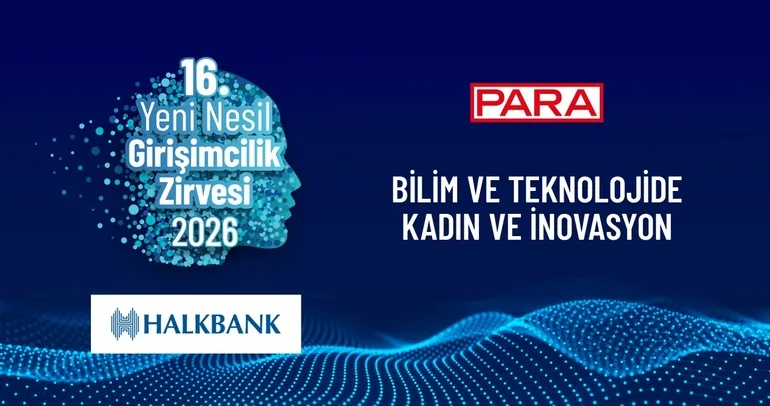 Para Dergisi’nin 16’ncı Yeni Nesil Girişimcilik Zirvesi’de STEM eğitimi konuşuldu