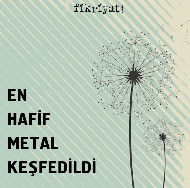 En hafif metal keşfedildi