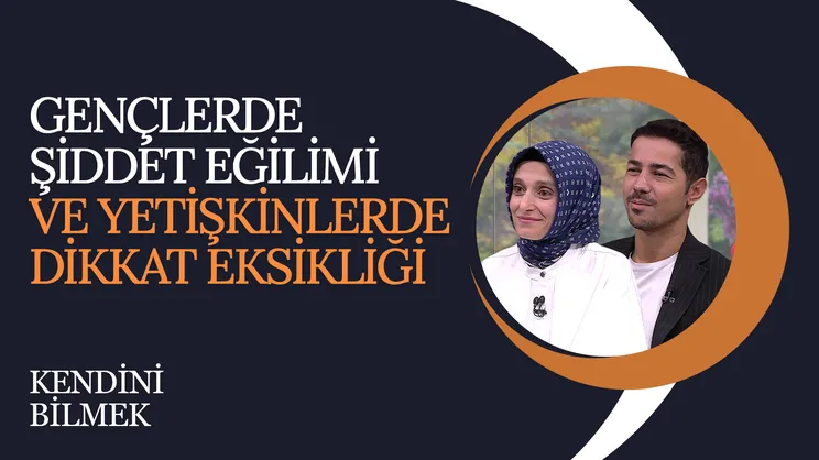 Gençlerde şiddet eğilimi - Kendini Bilmek