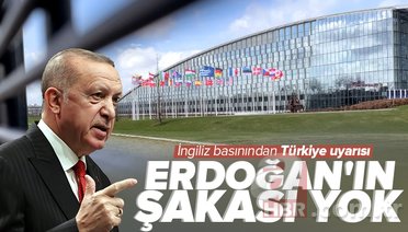 İngilizler uyardı: Erdoğan’ın şakası yok